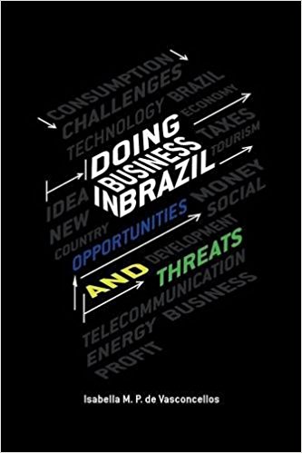 Doing Business in Brazil – Opportunities and Threats