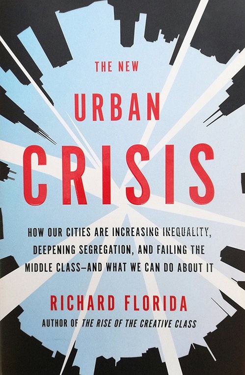 Resenha crítica – A nova crise urbana e o declínio da classe criativa