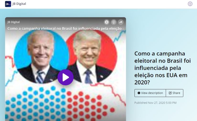 Como a campanha eleitoral no Brasil foi influenciada pela eleição nos EUA em 2020?